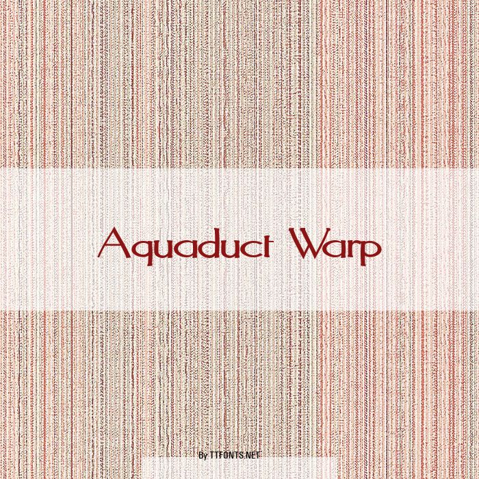 Aquaduct Warp example